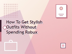 Stylish Roblox Outfits Without Spending Robux