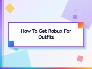 Get Robux for New Avatar Outfits